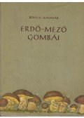 Bohus Gábor-Kalmár Zoltán - Erdő-mező gombái