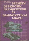 Frank György,Mészáros Ferenc - Személygépkocsik üzemeltetési és diagnosztikai adatai