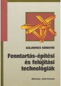 Szajkovics Károlyné - Fenntartás-építési és felújítási technológiák