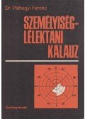 Pálhegyi Ferenc - Személyiség-lélektani kalauz