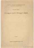 Bereczki Gábor - A magyar nyelv finnugor alapjai