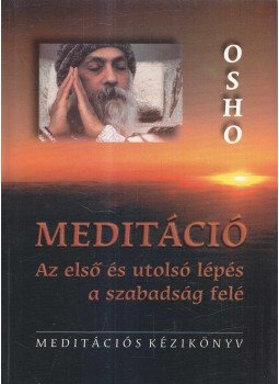 Osho - Meditáció Osho - Meditáció, 1998 antikvár könyv
