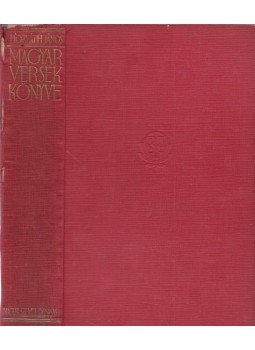 Horváth János - Magyar versek könyve Horváth János - Magyar versek könyve, Budapest 1937 antikvár könyv