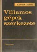Kovács János - Villamos gépek szerkezete