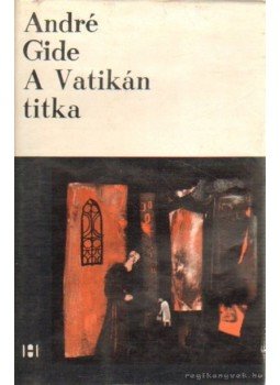 Gide, André - A Vatikán titka Gide, André - A Vatikán titka, Bukarest 1968 antikvár könyv
