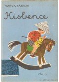 Varga Katalin - Kisbence