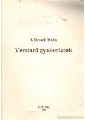 Vilcsek Béla - Verstani gyakorlatok