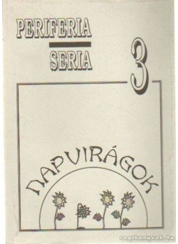 Kovács Ibolya-Lakner Zoltán - Napvirágok Kovács Ibolya-Lakner Zoltán - Napvirágok, Budapest 1994 antikvár könyv