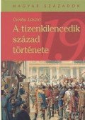 Csorba László - A tizenkilencedik század története