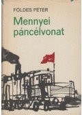 Földes Péter - Mennyei páncélvonat
