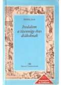 Alföldy Jenő - Irodalom a tizennégy éves diákoknak