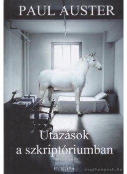 Auster, Paul - Utazások a szkriptóriumban Auster, Paul - Utazások a szkriptóriumban, Budapest 2007 antikvár könyv