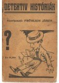 Fröhlich János - Detektiv históriák