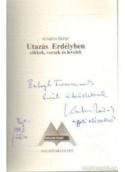 Szabó Lőrinc - Utazás Erdélyben (dedikált) Szabó Lőrinc - Utazás Erdélyben (dedikált), Salgótarján 1992 antikvár könyv