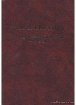  - Óda a fényhez, Budapest 1992 antikvár könyv