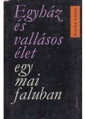 Kardos László - Egyház és vallásos élet egy mai faluban