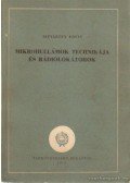 Istvánffy Edvin - Mikrohullámok technikája és rádiólokátorok