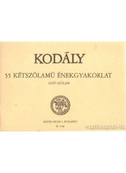 Kodály Zoltán - 55 kétszólamú énekgyakorlat - alsó szólam Kodály Zoltán - 55 kétszólamú énekgyakorlat - alsó szólam, Budapest 0 antikvár könyv