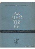 Hermann Imre,Hermann Alice - Az első tíz év