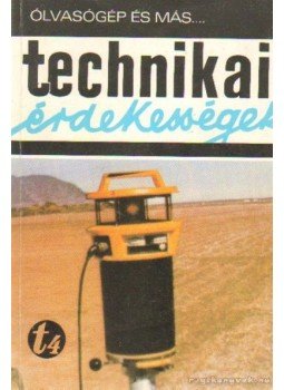 Aba Iván - Technikai érdekességek t79-4 Aba Iván - Technikai érdekességek t79-4, Budapest 1979 antikvár könyv