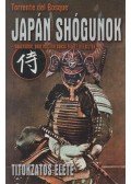 Bosque, Torrente del - Japán shógunok titokzatos élete