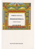 Urbán Gyula - Jelentések könyve