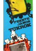Fekete János - Tükrök