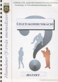 Dinnyés János,Szecsődi Ildikó - Üzleti kommunikáció