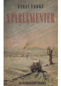 Barát Endre - A parlamenter