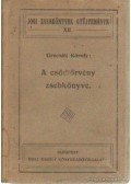Grecsák Károly - A csődtörvény zsebkönyve