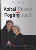 Bóta Gábor - Koltai Róbert - Pogány Judit