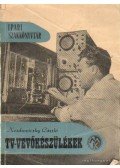 Nozdroviczky László - Tv-vevőkészülékek