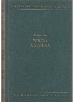 Montesquieu - Perzsa levelek Montesquieu - Perzsa levelek, Budapest 1955 antikvár könyv