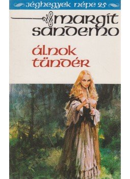 Sandemo, Margit - Álnok tündér Sandemo, Margit - Álnok tündér, Budapest 1995 antikvár könyv