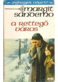 Sandemo, Margit - A rettegő város