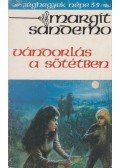 Sandemo, Margit - Vándorlás a sötétben
