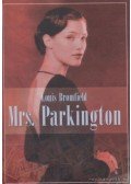 Bromfield, Louis - Mrs. Parkington