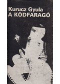 Kurucz Gyula - A ködfaragó