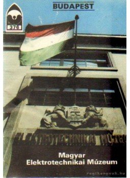 Dercsényi Balázs - Budapest - Magyar Elektrotechnikai Múzeum Dercsényi Balázs - Budapest - Magyar Elektrotechnikai Múzeum, Budapest 1990 antikvár könyv