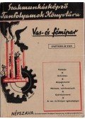 Bordás Sándor dr.,Erdős Nándor,Nesnera Aladár-Sajó László - Vas- és fémipari tananyag - Esztergályos