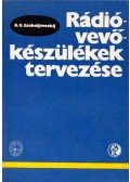 G. Szoboljevszkij A. - Rádió-vevőkészülékek tervezése