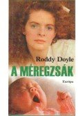 Roddy Doyle - A méregzsák