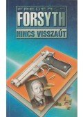 Frederick Forsyth - Nincs visszaút