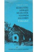 Vajkai Aurél - Szabadtéri néprajzi múzeumok Veszprém megyében Tihany