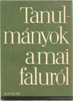 Zsarnóczai Sándor - Tanulmányok a mai faluról Zsarnóczai Sándor - Tanulmányok a mai faluról, Budapest 1964 antikvár könyv