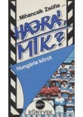 Mihancsik Zsófia - Hajrá, MTK?