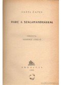 Karel Capek - Harc a szalamandrákkal