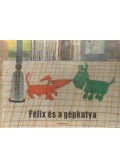 Várnai György - Félix és a gépkutya