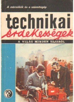 Aba Iván - Technikai érdekességek t76-2 Aba Iván - Technikai érdekességek t76-2, Budapest 1976 antikvár könyv
