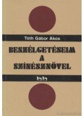 Tóth Gábor Ákos - Beszélgetéseim a Színésznővel (dedikált)